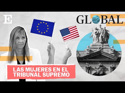 JUSTICIA | La presencia de mujeres en la cúspide judicial: España, EEUU, Reino Unido y Portugal