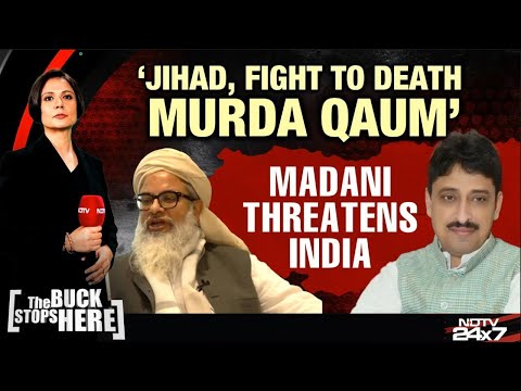 Madani Threatens Of 'Jihad': Provocation Rationalised For Votes?