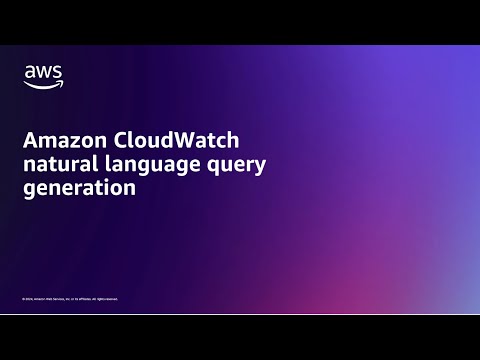 Amazon CloudWatch natural language query generation | Amazon Web Services