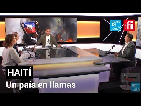 El infierno de Haití, un país en estado de cataclismo • FRANCE 24 Español