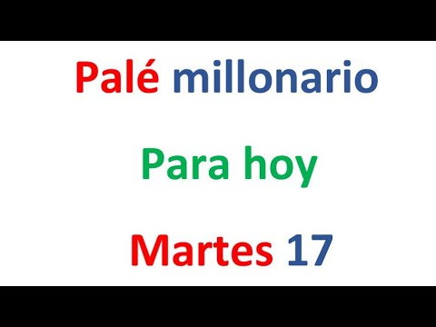 PALÉ MILLONARIO para hoy Martes 17 de septiembre, El campeón de los números