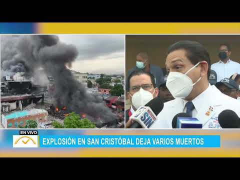 Ministro de Salud confirma 10 muertos y 46 heridos tras explosión en San Cristóbal