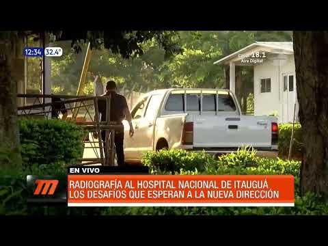 Radiografía al Hospital Nacional de Itauguá