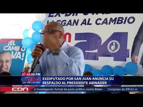 Exdiputado por San Juan anuncia su respaldo al presidente Abinader