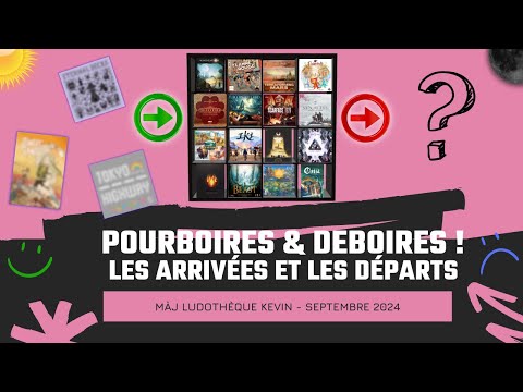 Quoi de neuf dans la ludothèque ? Septembre 2024 (Kevin) - Pourboires et Déboires