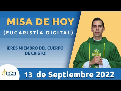 Misa de Hoy Martes 13 de Septiembre 2022 l Eucaristía Digital l Padre Carlos Yepes l Católica l Dios