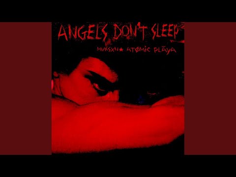Angels Don't Sleep
