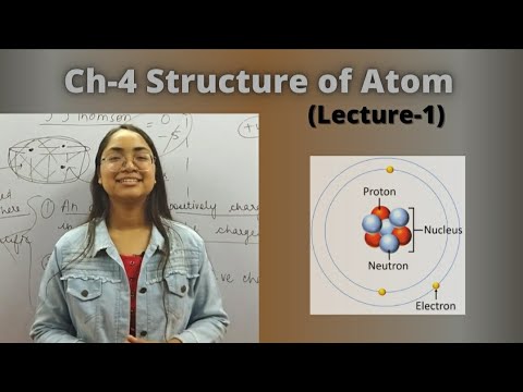 Structure of Atom L-1|| Class-9th|| Science CBSE
