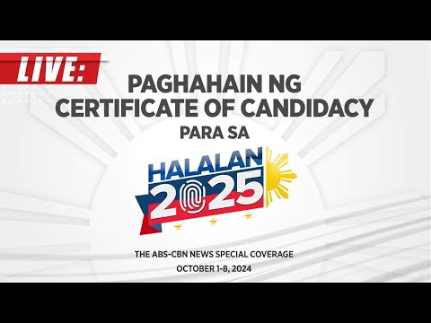 LIVE: Filing of Certificate of Candidacy for #Halalan2025 | October 6