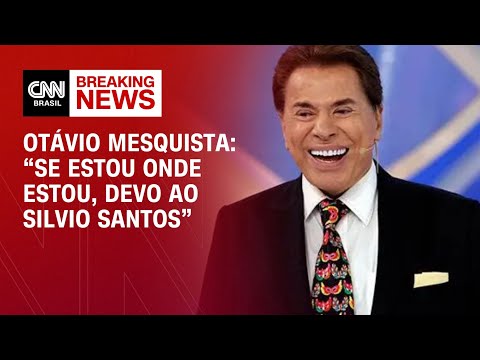 Otávio Mesquista: “Se estou onde estou, devo ao Silvio Santos” | AGORA CNN - TARDE I