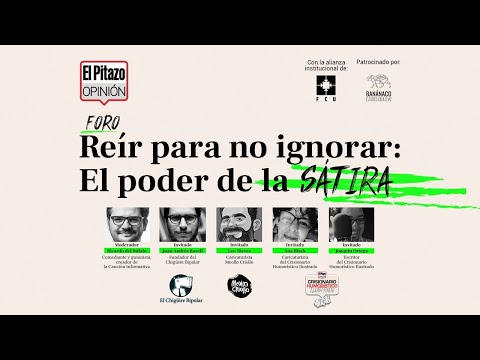 #ForoElPitazo Reír para no ignorar: El poder de la Sátira