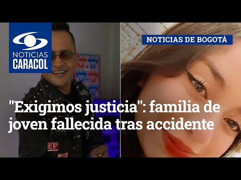 Exigimos justicia: familia de joven fallecida tras accidente en el que está implicado Burbano