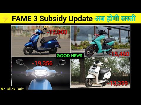 ⚡ GOOD NEWS | Fame 3 Subsidy New Update | New Price Soon All Electric Scooter | Ride with mayur