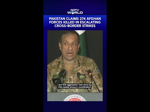Pakistan Claims 274 Afghan Forces Killed In Escalating Cross-Border Strikes