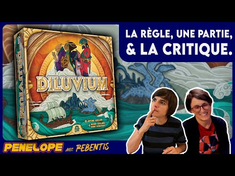 [ DILUVIUM ] - La règle, une partie, la critique !