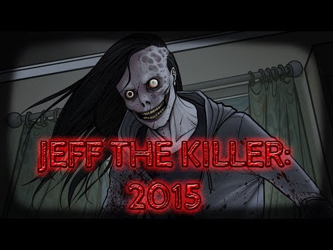 Jeff the Killer: 2015 – Creepypasta en Español