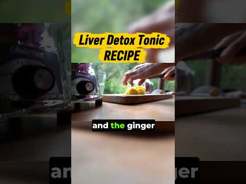 Make Your Liver Detox Tonic in Under 5 Minutes!