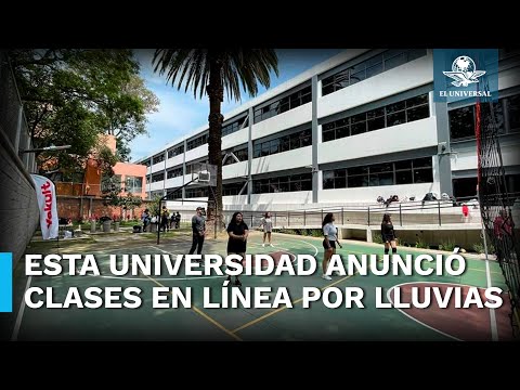 Por fuertes lluvias en CDMX, Universidad Rosario Castellanos suspende clases presenciales