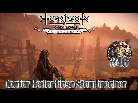 Horizon Zero Dawn Walkthrough Part 46  -  Doofer Heiler und Böse Steinbrecher #zerodawn #walkthrough