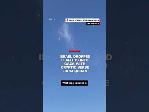 Israel dropped leaflets into Gaza with cryptic verse from Quran