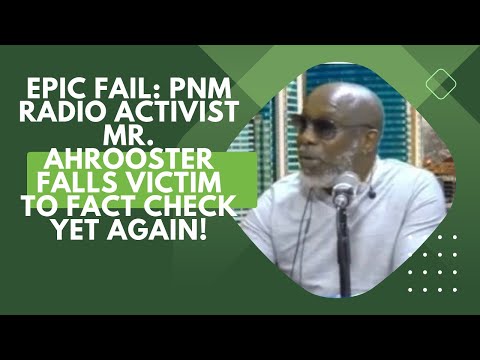 Epic Fail: PNM Radio Activist Mr. Ahrooster Falls Victim to Fact Check Yet Again!
