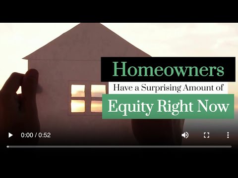 Florida Mortgage | Homeowners Have a Surprising Amount of Equity Right Now