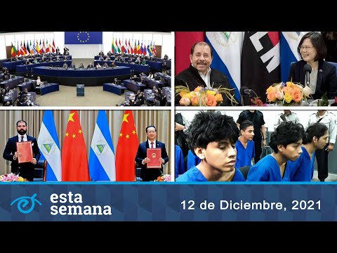 Parlamento Europeo pedirá sanciones; Ortega, China y la geopolítica; Los reos políticos más jóvenes