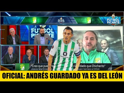 YA ES OFICIAL el REGRESO de Andrés Guardado al futbol mexicano con el Club León | Futbol Picante