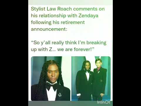 Stylist Law Roach comments on his relationship with Zendaya following his retirement