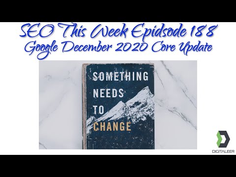 SEO This Week Episode 188 - Google Core Update Analysis - How To Do It With Data