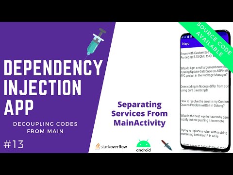 💉 Dependency Injection App - Separating Services from Main Activity [Android Tutorial #13]