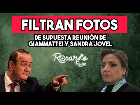 ¿Reunión secreta? Filtran fotos de Sandra Jovel en la casa de ex presidente Alejandro Giammattei