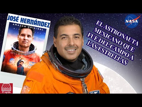 ¡¡ENTREVISTA EXCLUSIVA!! - JOSÉ HÉRNANDEZ, EL ASTRONAUTA MEXICANO QUE FUE DEL CAMPO AL ESPACIO