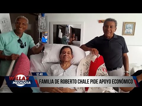 Willax Noticias Edición Mediodía - MAR 06 -3/3-FAMILIA DE ROBERTO CHALE PIDE APOYO ECONÓMICO |Willax