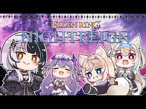The Journey Starts Here 【Elden Ring: Nightreign】
