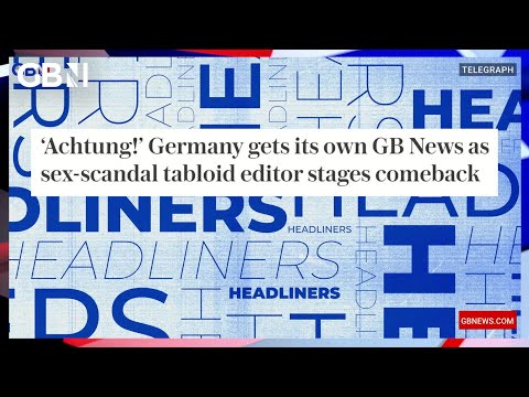 Achtung!' Germany gets its own GB News as sex-scandal tabloid editor stages comeback 🗞