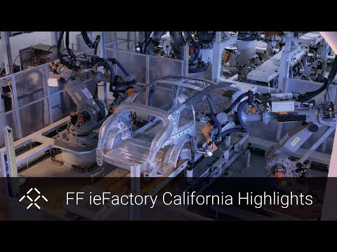 FF ieFactory California Highlights | FF 91 Futurist | Faraday Future | FFIE