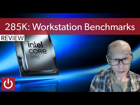 Core Ultra 9 285K: Workstation Benchmarks