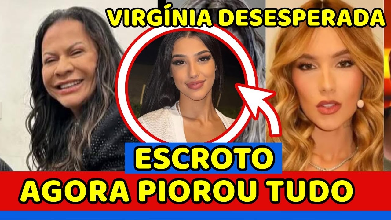 📛VIRGÍNIA se DESESPERA e VAI PRA CIMA APÓS FOFOCA Dona Ruth CAUSA e PIORA TUDO