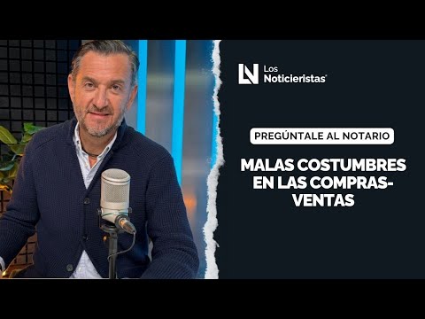 MALAS COSTUMBRES EN LAS COMPRAS-VENTAS