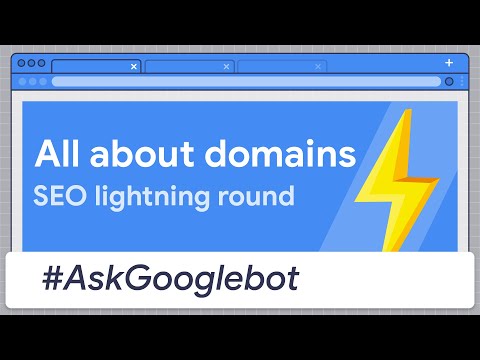 Domains lightning round #AskGooglebot