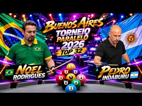 Noel vs Pedro Indaburu | TOP 32 – Torneio Paralelo Buenos Aires 2026 | Bola 9
