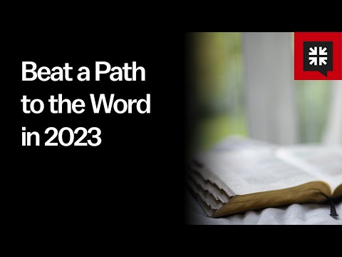 Beat a Path to the Word in 2023