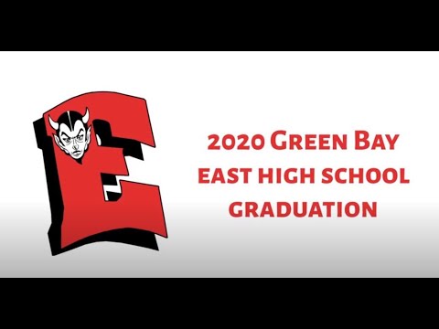 2020 Green Bay East High School Graduation