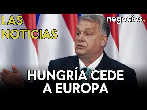 LAS NOTICIAS | Ucrania aplaude a Hungría y pide más, Orbán levanta el veto y EEUU ataca en Yemen
