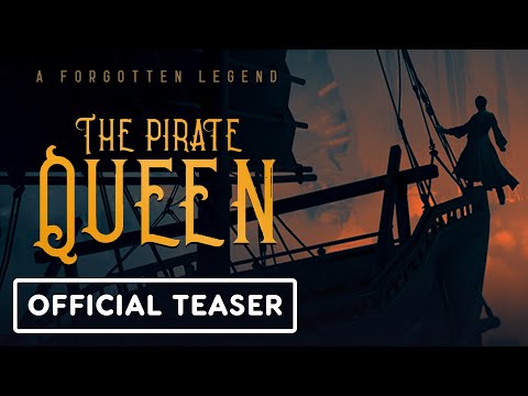 The Pirate Queen: A Forgotten Legend - Official Teaser Trailer