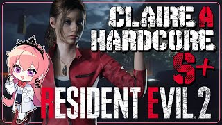 【Resident Evil 2】Claire A Hardcore S+ // Full Run !!