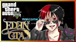 【 GTA-RP-EDENGTA 】あと4億ほしい！ Day17 /＃EDENGTA2 ＃エデグラ