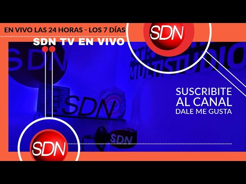 🔴 SDN TV 🔴 En vivo las 24 horas