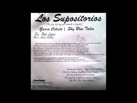 LOS SUPOSITORIOS   SKY BLUE TAL LOS SUPOSITORIOS - SKY BLUE TALON (GARRA CHARRÚA) - 2000